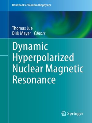 cover image of Dynamic Hyperpolarized Nuclear Magnetic Resonance